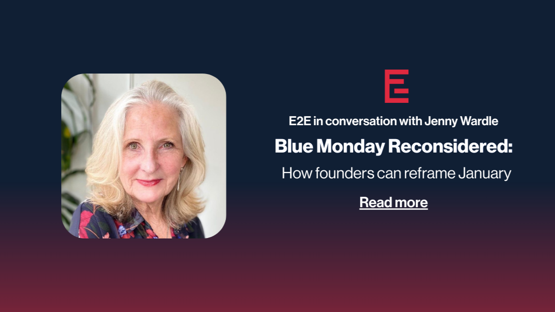 Blue Monday Reconsidered: How founders can reframe January with Jenny Wardle